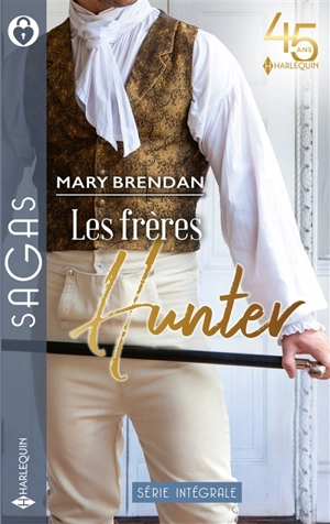 Les frères Hunter : intégrale - Mary Brendan