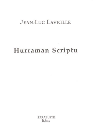 Hurraman scriptu - Jean-Luc Lavrille