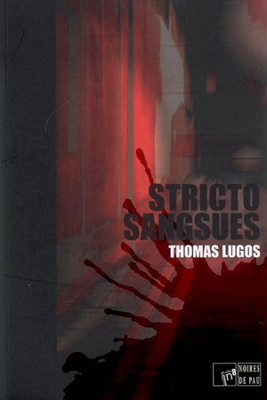 Stricto sangsues - Thomas Lugos