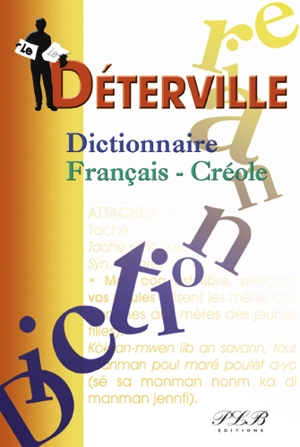 Le Déterville : dictionnaire français-créole - Sylviane Telchid