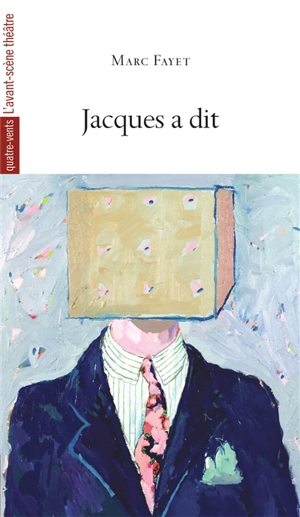 Jacques a dit - Marc Fayet