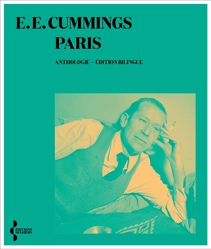 Paris : anthologie - Edward Estlin Cummings