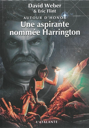 Autour d'Honor. Vol. 3. Une aspirante nommée Harrington - David Weber