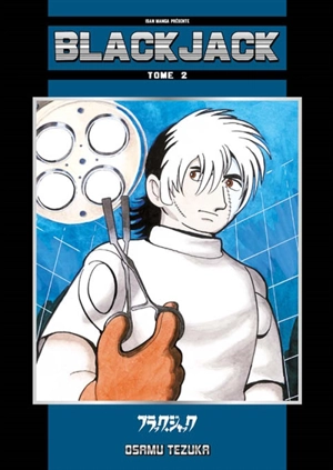 Blackjack. Vol. 2 - Osamu Tezuka