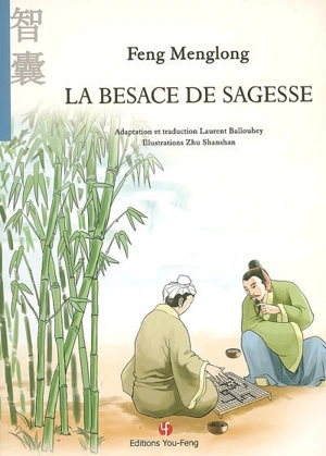 La besace de sagesse - Menglong Feng