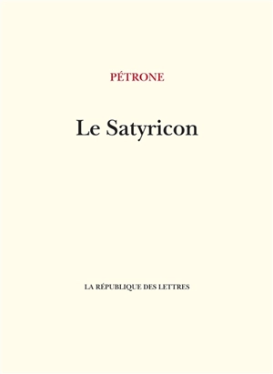 Le Satyricon - Pétrone