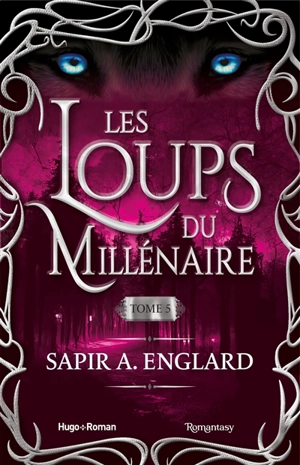 Les loups du millénaire. Vol. 5 - Sapir A. Englard