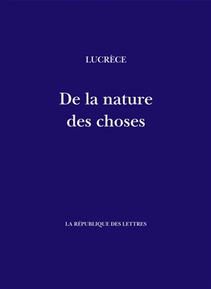 De la nature des choses - Lucrèce