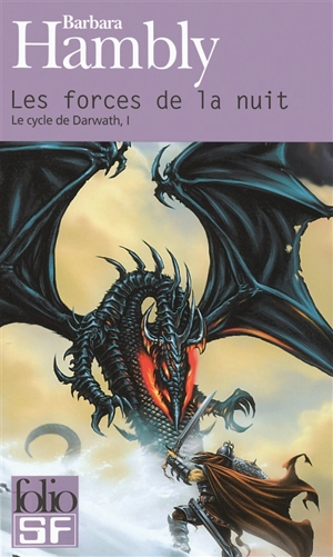 Le cycle de Darwath. Vol. 1. Les forces de la nuit - Barbara Hambly