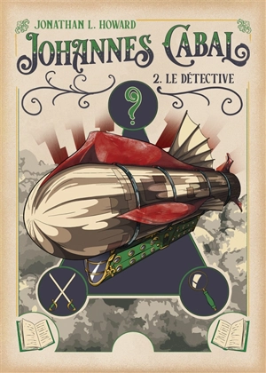 Johannes Cabal, le nécromancien. Vol. 2 - Jonathan L. Howard