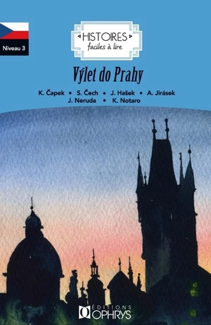 Vylet do Prahy. Voyage à Prague