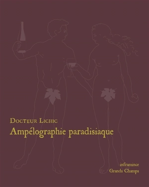 Ampélographie paradisiaque - Docteur Lichic