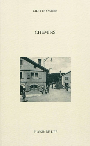 Chemins - Cilette Ofaire