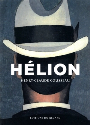 Hélion - Henry-Claude Cousseau
