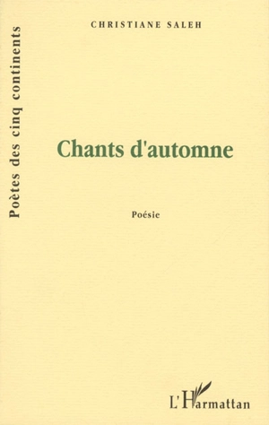 Chants d'automne - Christiane Saleh