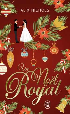 Un Noël royal - Alix Nichols