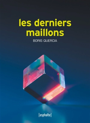 Les derniers maillons - Boris Quercia