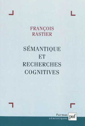 Sémantique et recherches cognitives - François Rastier