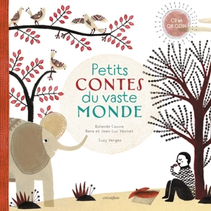 Petits contes du vaste monde - Rolande Causse