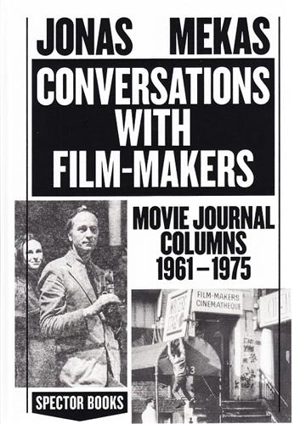 Jonas Mekas Conversations with Filmmakers - Jonas Mekas