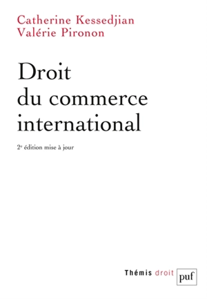 Droit du commerce international - Catherine Kessedjian