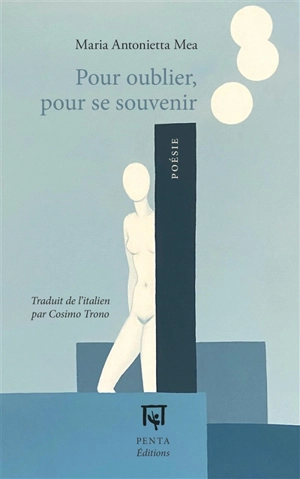 Pour oublier, pour se souvenir - Maria Antonietta Mea