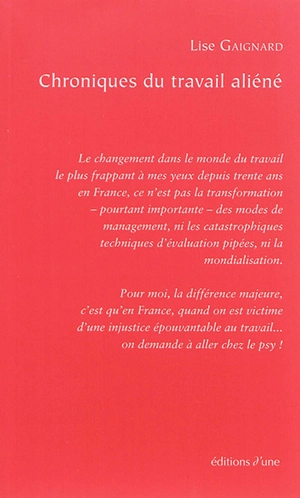 Chroniques du travail aliéné - Lise Gaignard