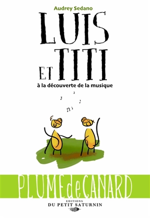 Luis et Titi : à la découverte de la musique - Audrey Sedano