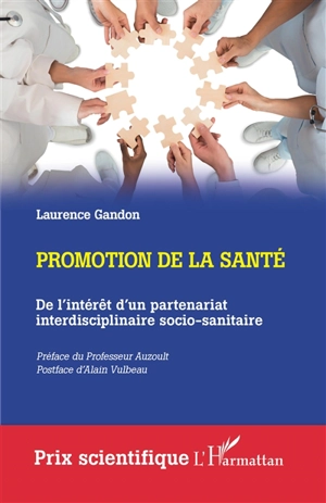 Promotion de la santé : de l'intérêt d'un partenariat interdisciplinaire socio-sanitaire - Laurence Gandon