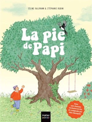 La pie de papi - Céline Kallmann