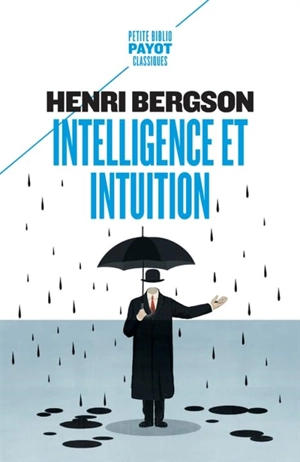 Intelligence et intuition - Henri Bergson