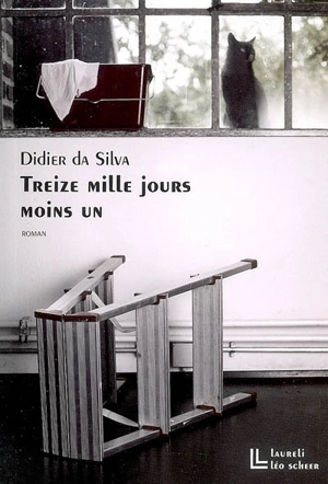 Treize mille jours moins un - Didier Da Silva