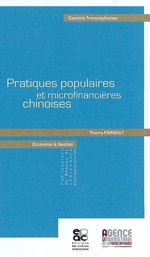 Pratiques populaires et microfinancières chinoises - Thierry Pairault