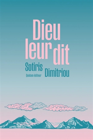 Dieu leur dit - Sotiris F. Dimitriou