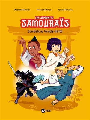 Les apprentis samouraïs. Vol. 2. Combats au temple shintô - Stéphane Melchior
