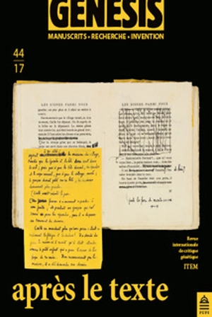 Genesis : manuscrits, recherche, invention, n° 44. Après le texte : de la réécriture après publication