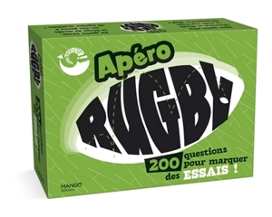 Apéro rugby : 200 questions pour marquer des essais ! - Philippe Toinard