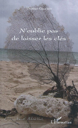 N'oublie pas de laisser les clés - Thomas Guarino