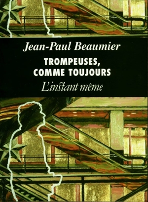 Trompeuses, comme toujours - Beaumier, Jean-Paul