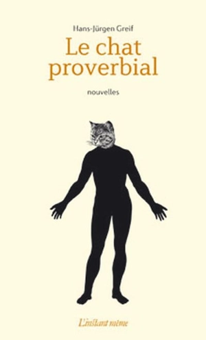 Le chat proverbial - Hans-Jürgen Greif