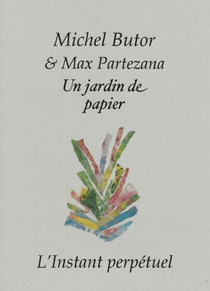 Un jardin de papier - Michel Butor