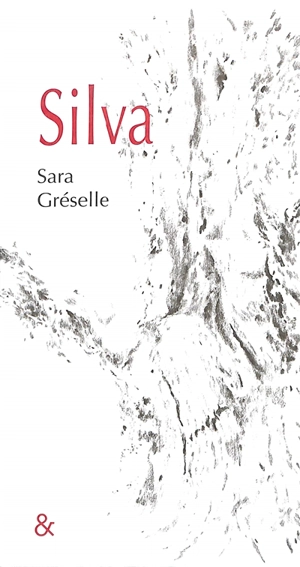 Silva - Sara Gréselle