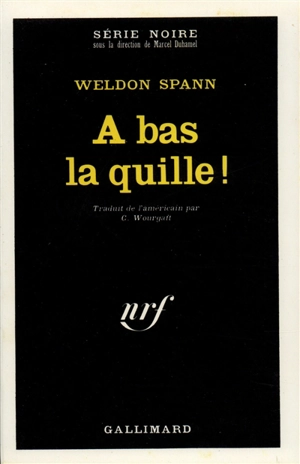 A bas la quille ! - Weldon Spann