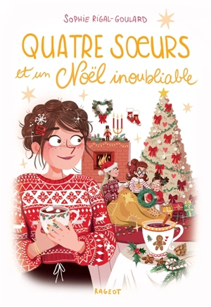 Quatre soeurs et un Noël inoubliable - Sophie Rigal-Goulard