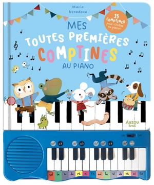 Mes toutes premières comptines au piano : 15 comptines pour s'initier au piano - Maria Neradova