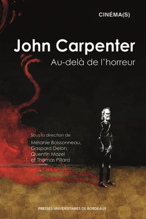 John Carpenter : au-delà de l'horreur