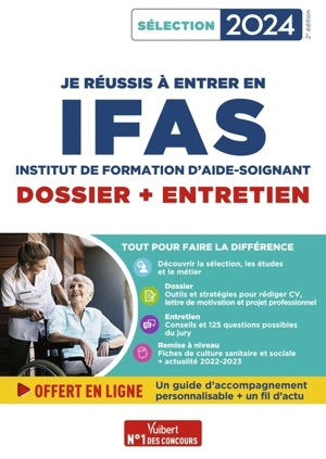 Je réussis à entrer en IFAS, institut de formation d'aide-soignant : dossier + entretien : sélection 2024 - Marion Gauthier