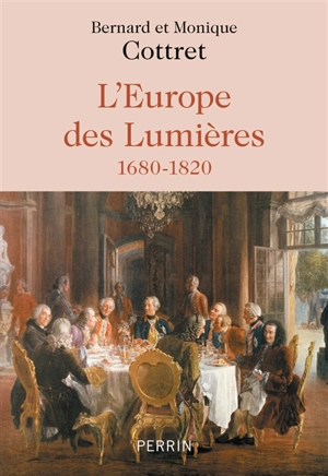 L'Europe des lumières - Bernard Cottret