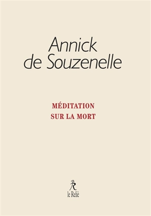 Méditation sur la mort - Annick de Souzenelle