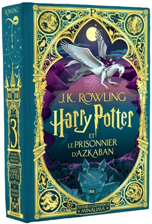 Harry Potter. Vol. 3. Harry Potter et le prisonnier d'Azkaban - J.K. Rowling